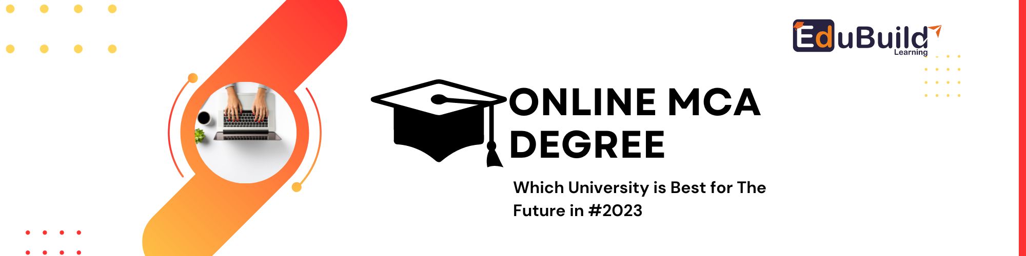 Online MCA Degree in India: Course, Fees, Career, and Admission 2023
